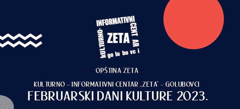 februarski dani kulture zeta 2023