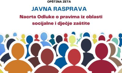 Nacrta Odluke o pravima iz oblasti socijalne i dječje zaštite, javna rasprava