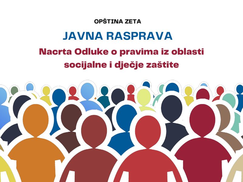 Nacrta Odluke o pravima iz oblasti socijalne i dječje zaštite, javna rasprava